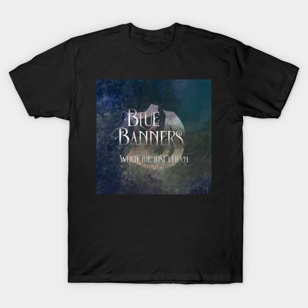 BLUE BANNERS when the lost return. Shadowhunter Children's Rhyme T-Shirt by literarylifestylecompany